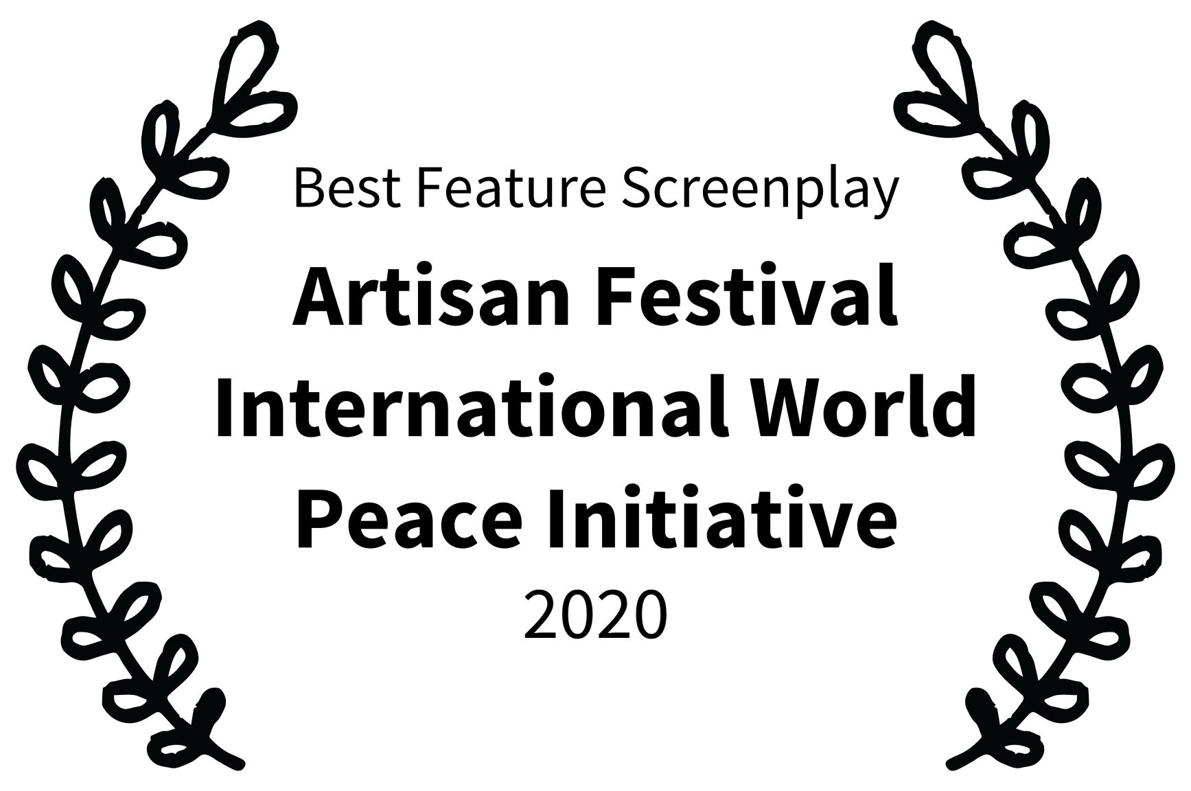 Artisan Festival International World Peace Initiative award for Best Feature Screenplay promoting global peace through cinema
